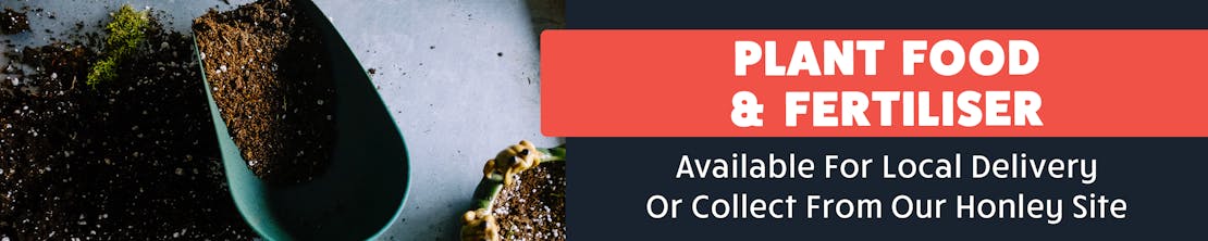 We have an expansive range of plant food & fertiliser available!